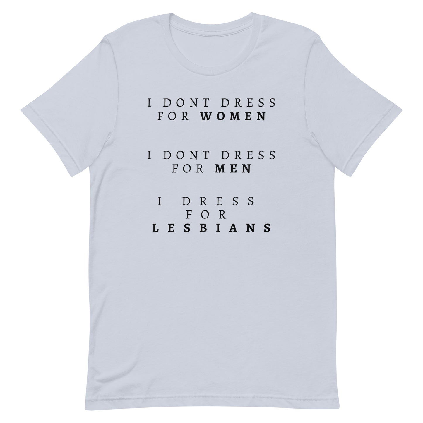 I Dress For Lesbians | T-Swift T-Shirt