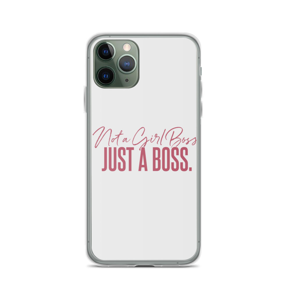Not a Girl Boss, Just a Boss | Script | iPhone Case