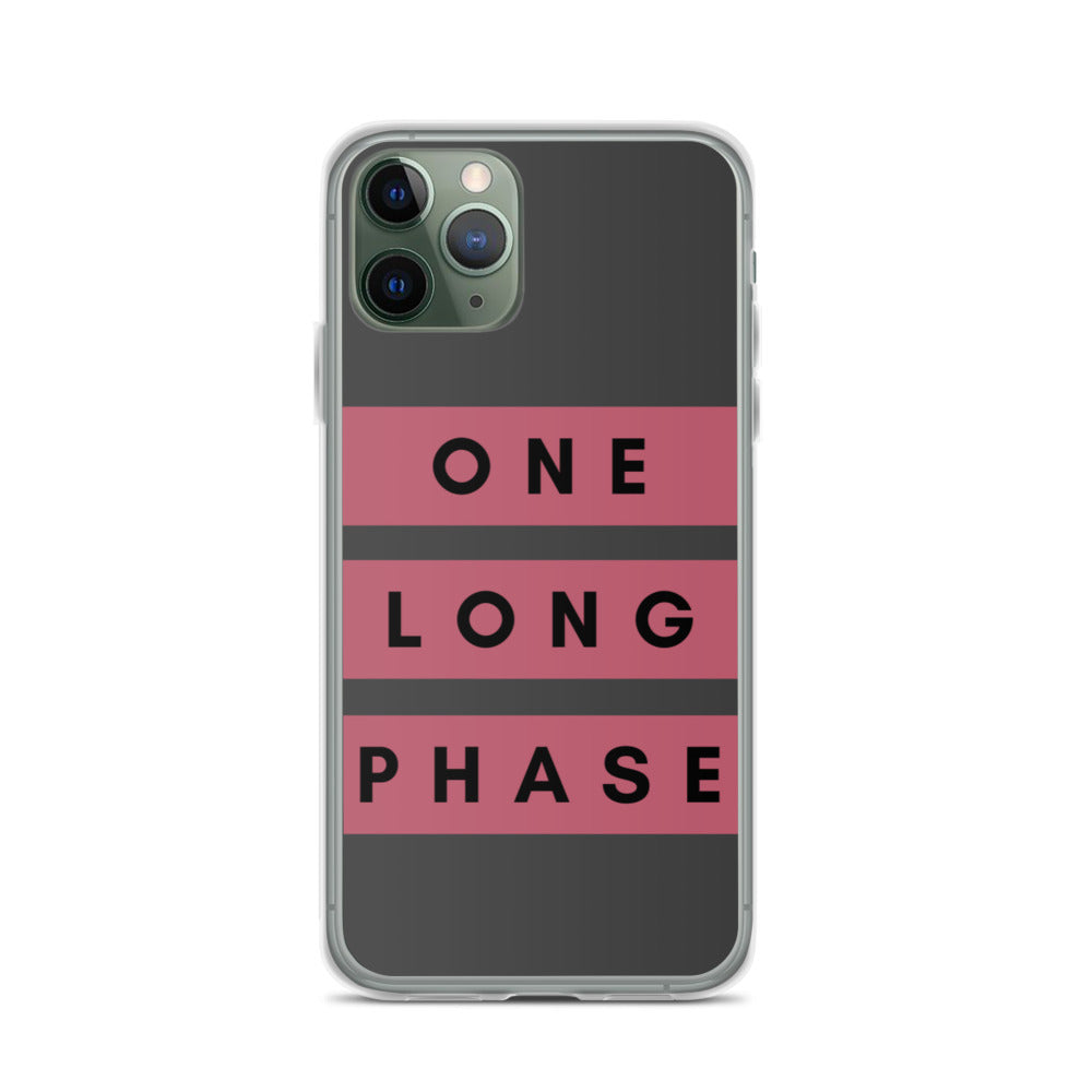 One Long Phase | iPhone Case