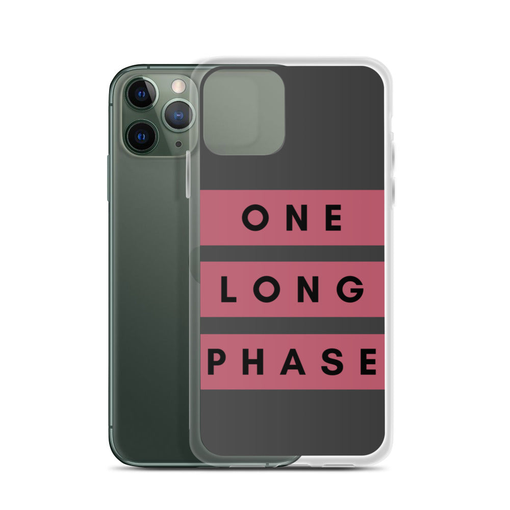 One Long Phase | iPhone Case