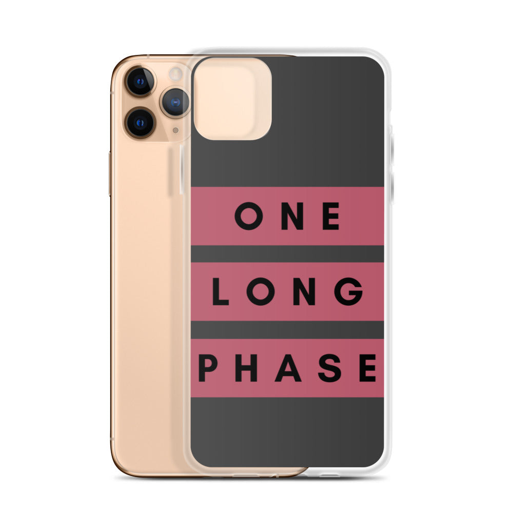 One Long Phase | iPhone Case