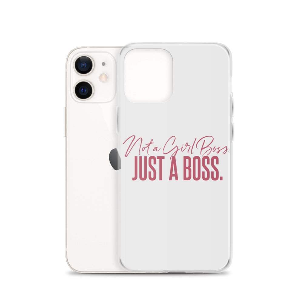 Not a Girl Boss, Just a Boss | Script | iPhone Case