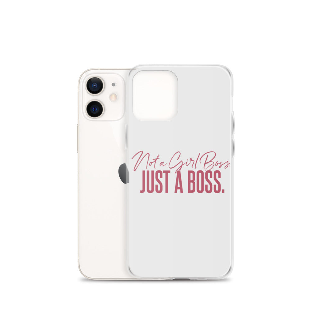 Not a Girl Boss, Just a Boss | Script | iPhone Case