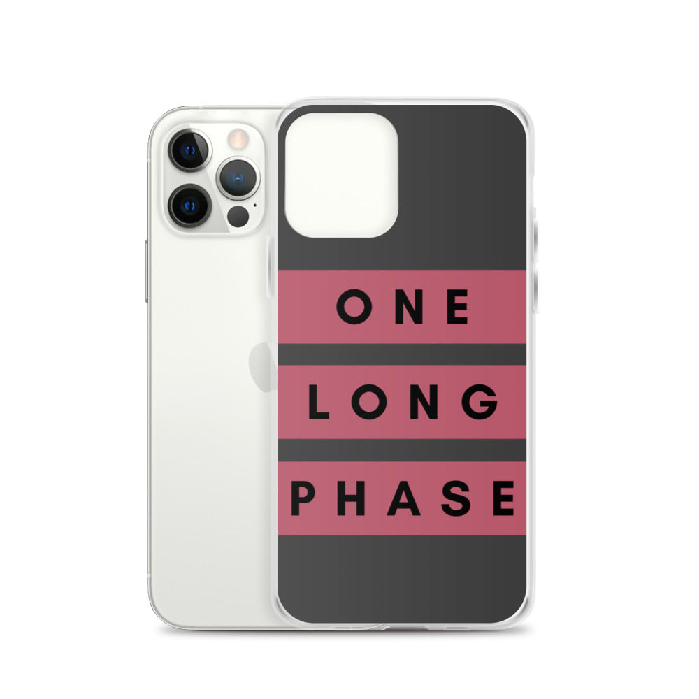 One Long Phase | iPhone Case