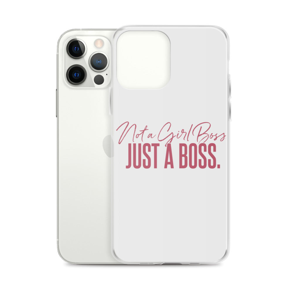 Not a Girl Boss, Just a Boss | Script | iPhone Case