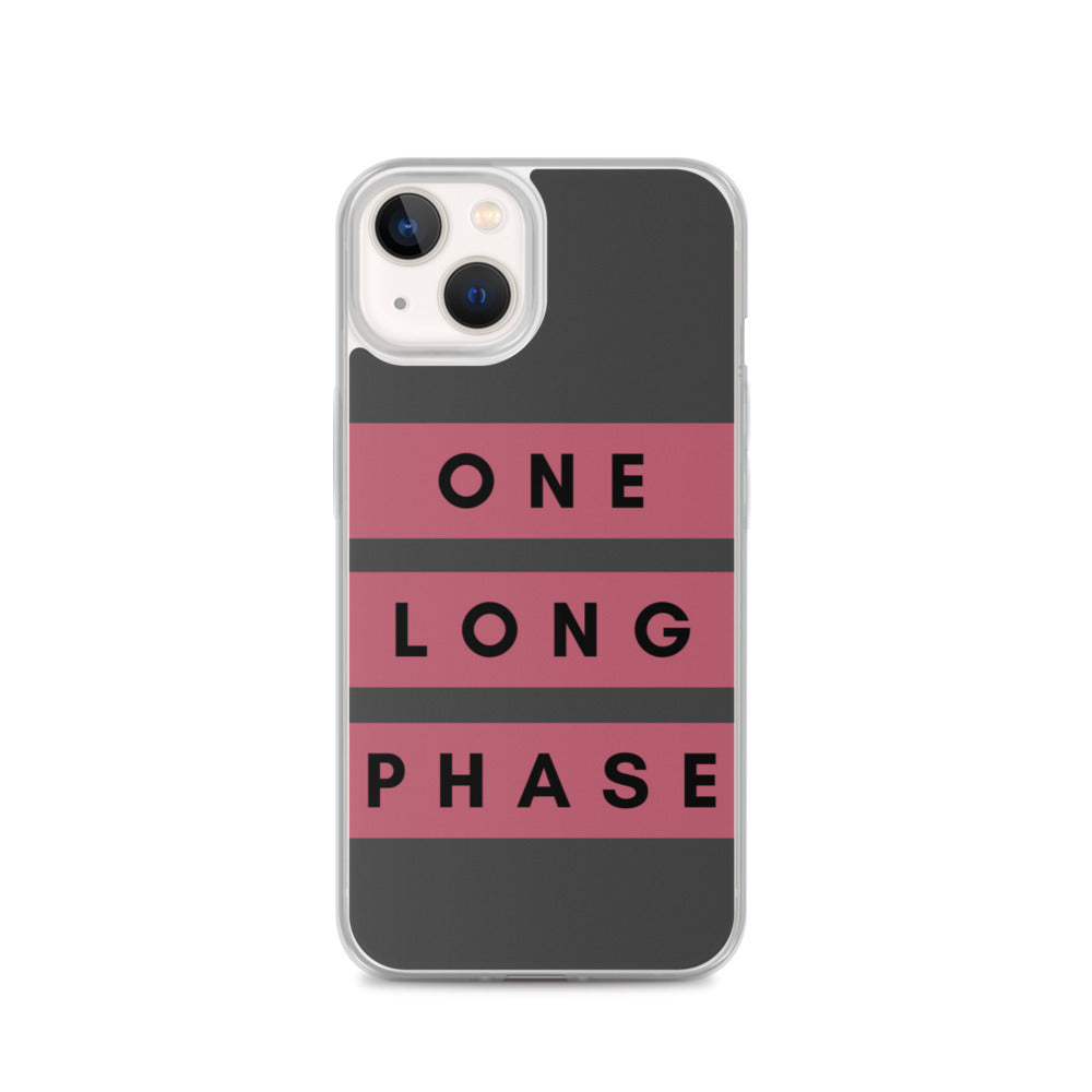 One Long Phase | iPhone Case