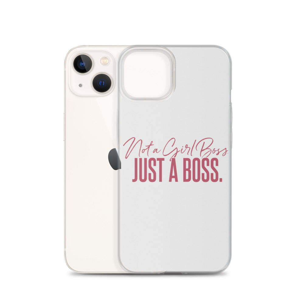Not a Girl Boss, Just a Boss | Script | iPhone Case