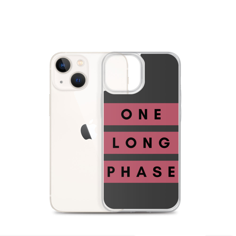 One Long Phase | iPhone Case