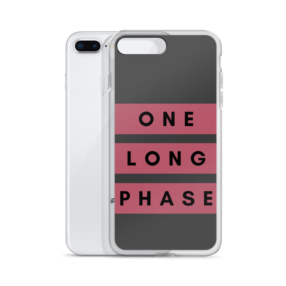 One Long Phase | iPhone Case