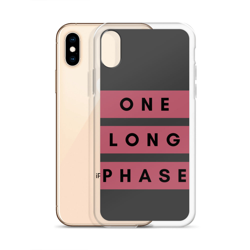 One Long Phase | iPhone Case