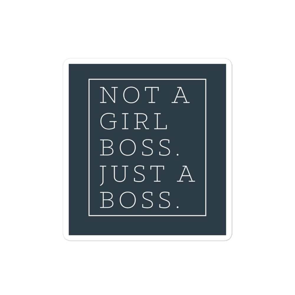 Not a Girl Boss, Just a Boss | Box | Stickers