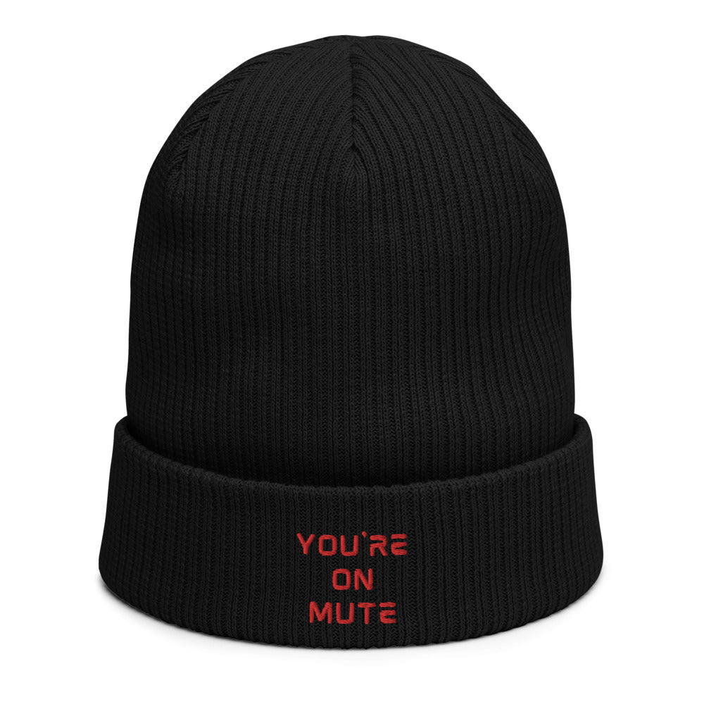 You're On Mute | Beanie