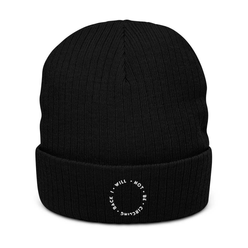 I Will Not Be Circling Back | Beanie