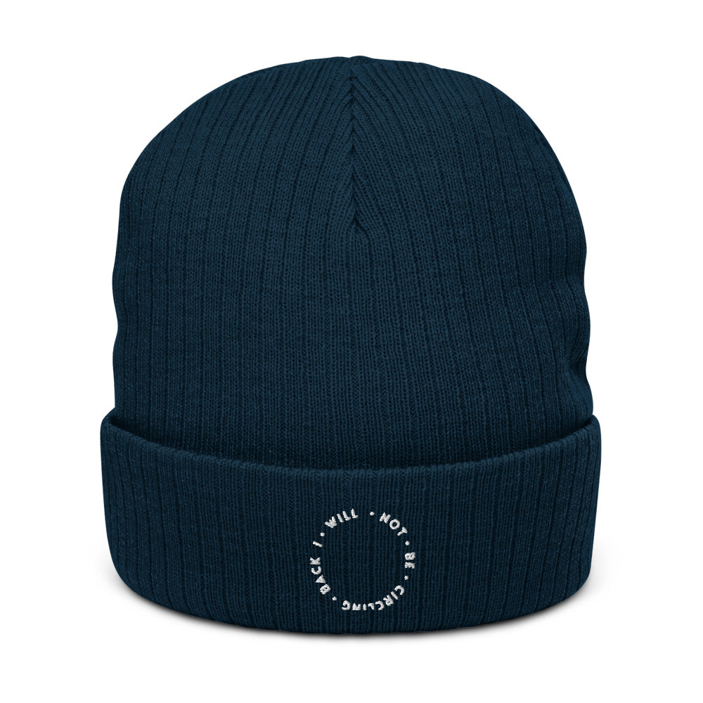 I Will Not Be Circling Back | Beanie