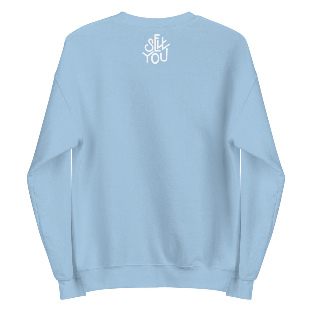 Strong. Confident. Independent. Anxious. | Blue Text | Crewneck