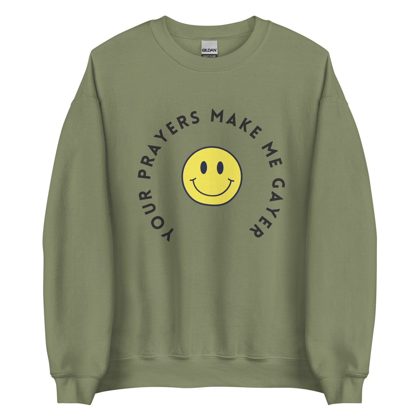Your Prayers Make Me Gayer | Crewneck