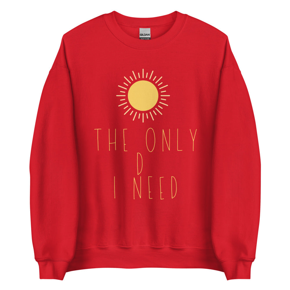 The Only D I Need | Crewneck