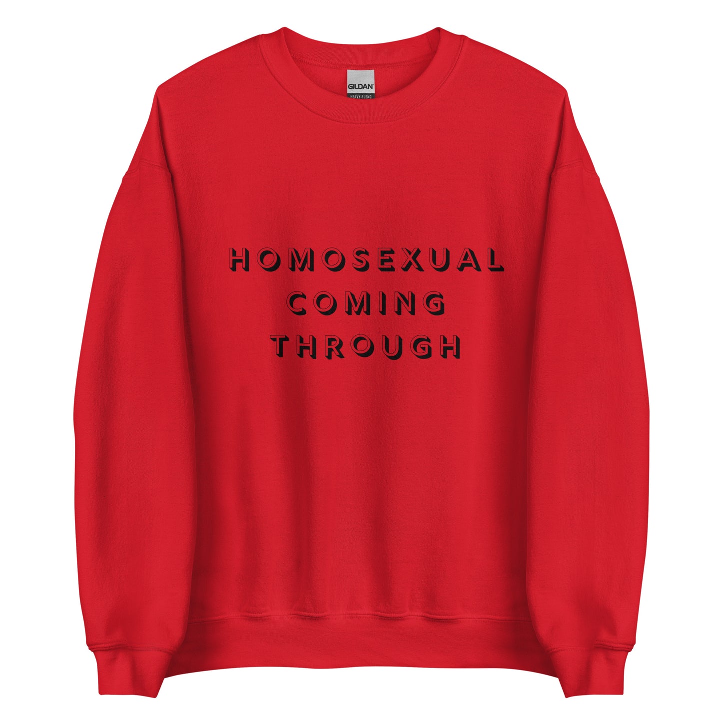 Homosexual Coming Through | Crewneck