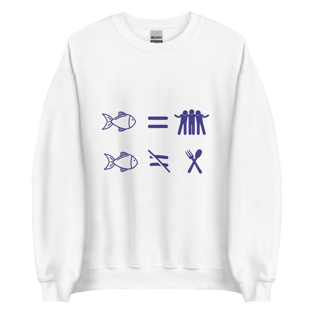 Fish Are Friends, Not Food | Crewneck