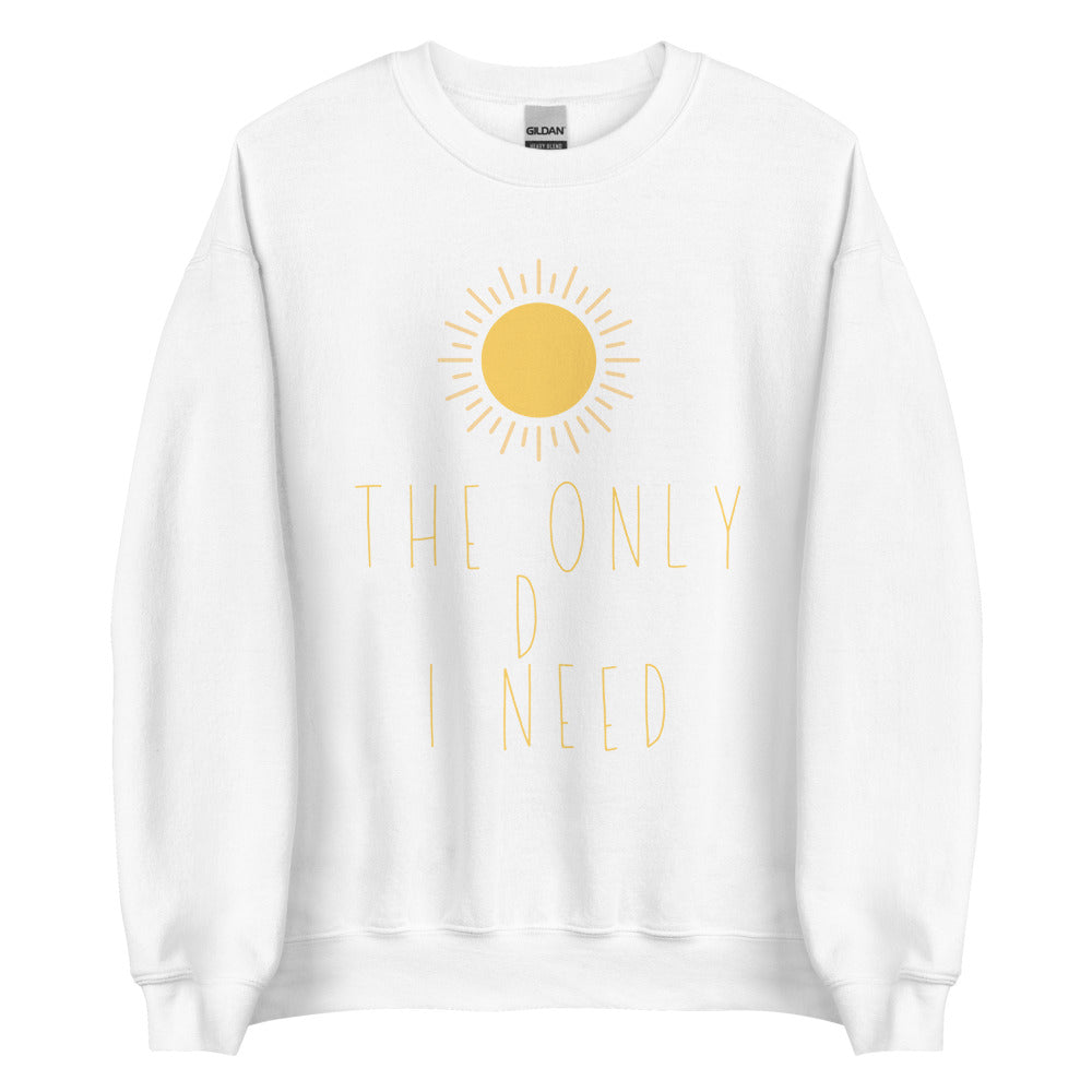 The Only D I Need | Crewneck