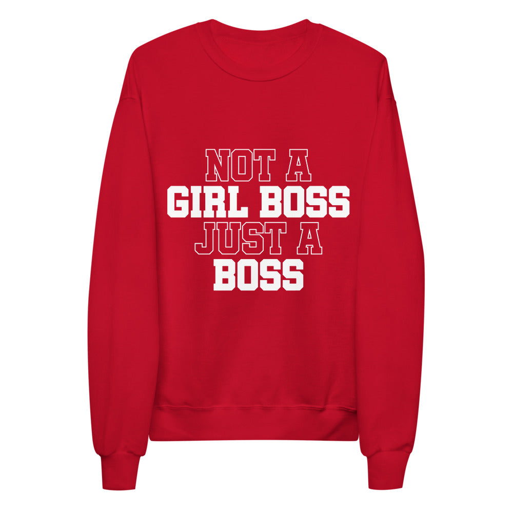 Not a Girl Boss, Just a Boss | Crewneck