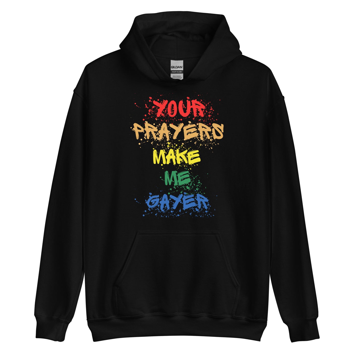 Your Prayers Make Me Gayer