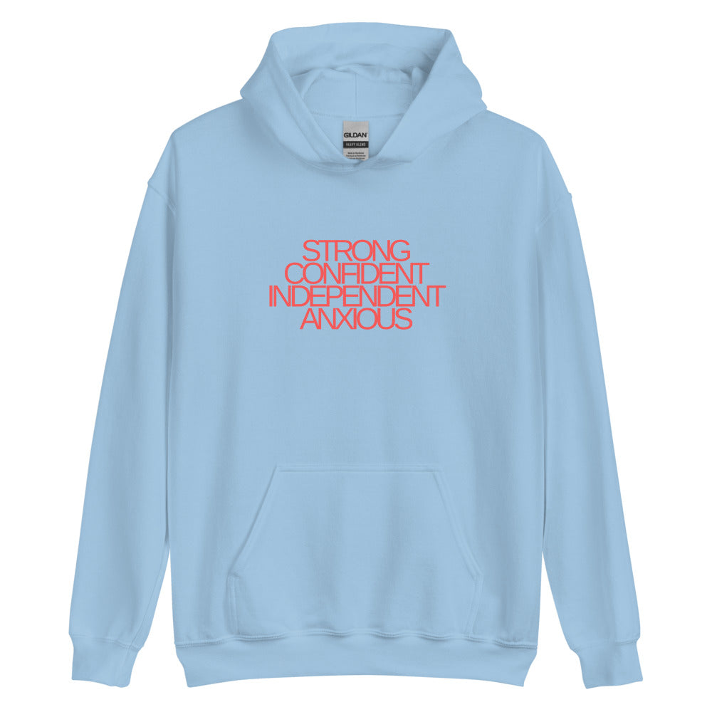 Strong, Confident, Independent, Anxious | Red Text | Hoodie