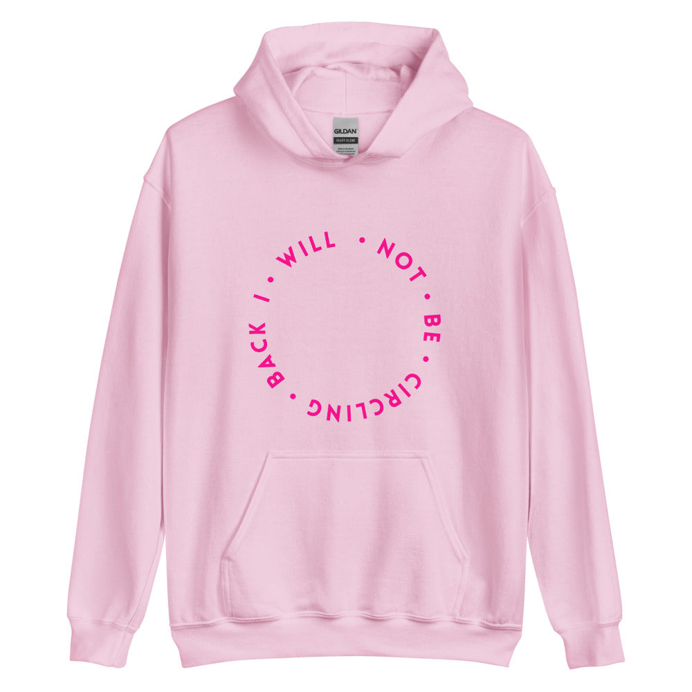 I Will Not Be Circling Back | Hoodie