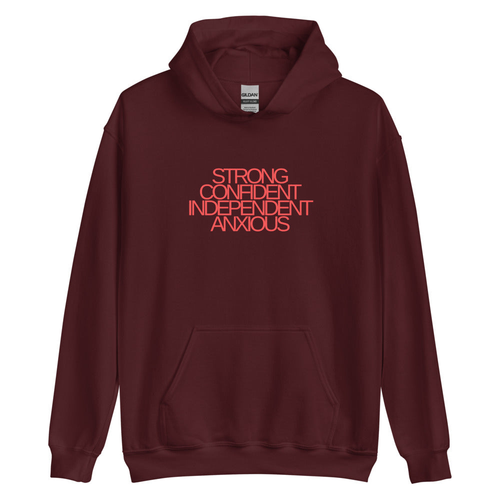 Strong, Confident, Independent, Anxious | Red Text | Hoodie