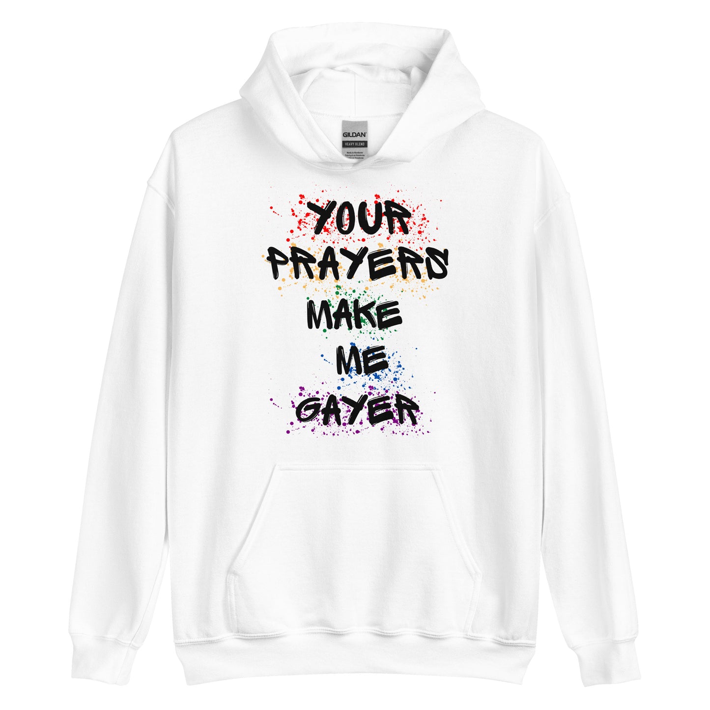 Your Prayers Make Me Gayer