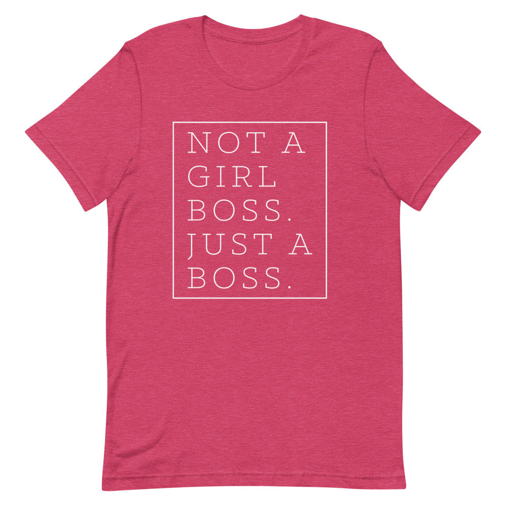 Not a Girl Boss, Just a Boss | Box | T-Shirt