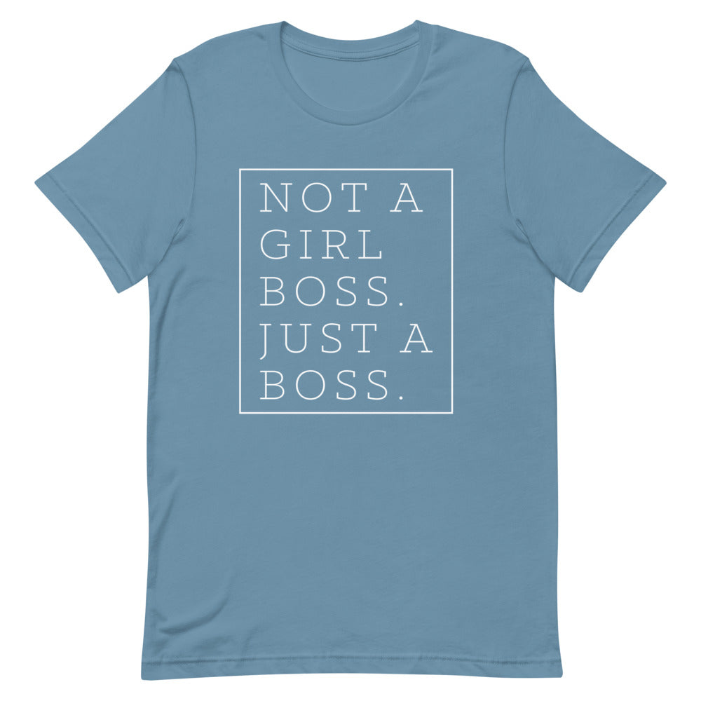 Not a Girl Boss, Just a Boss | Box | T-Shirt