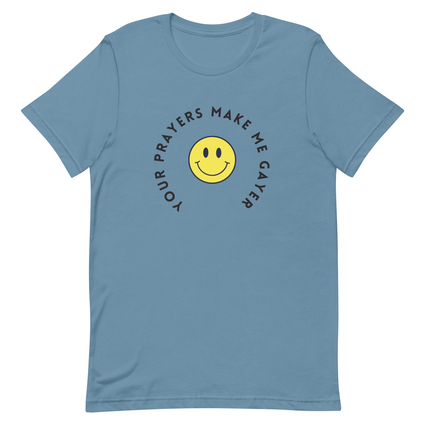 Your Prayers Make Me Gayer | Pride T-Shirt