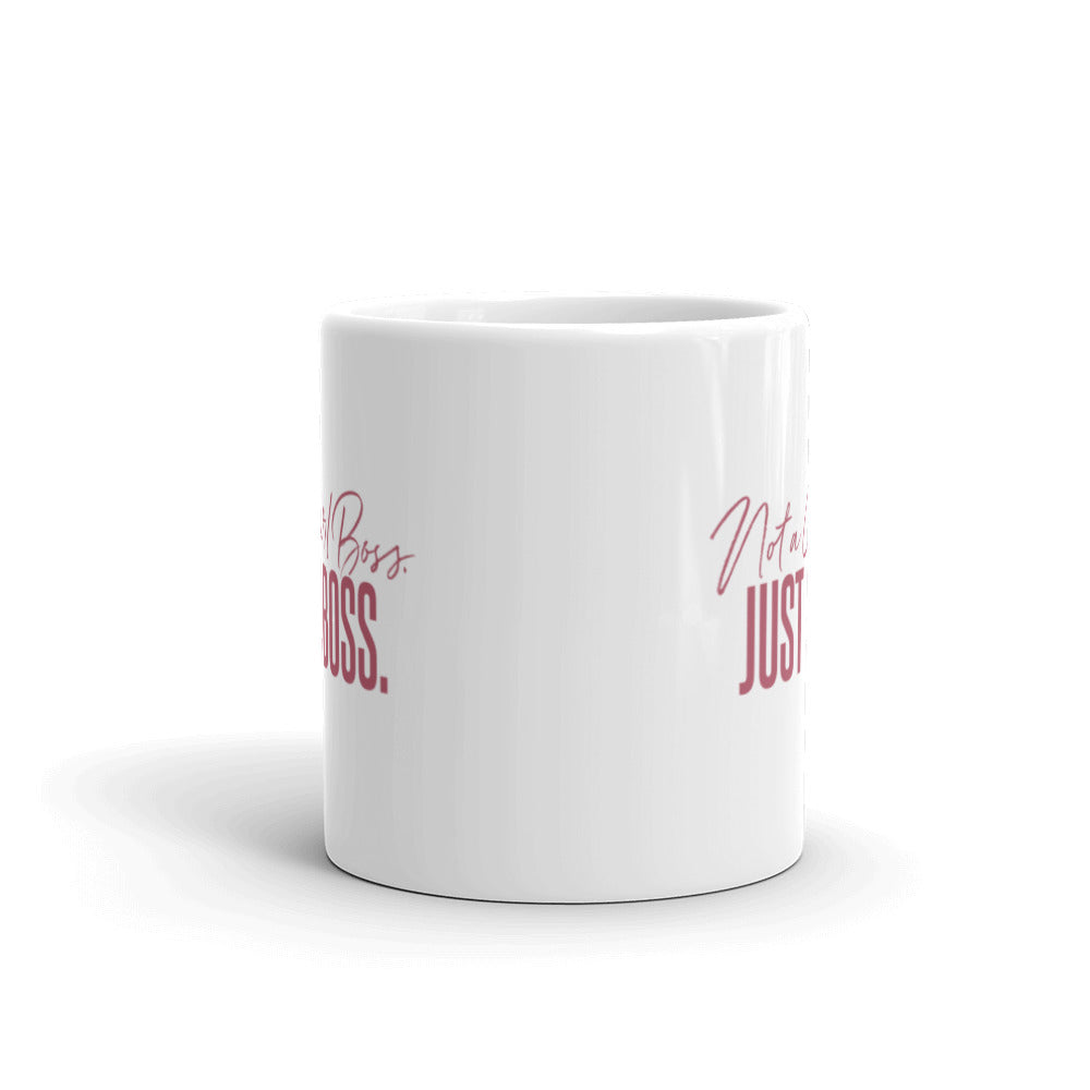 Not a Girl Boss, Just a Boss | Script | Mug
