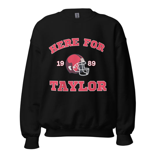 Here For Taylor | Crewneck