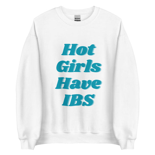 Hot Girls Have IBS | Crewneck