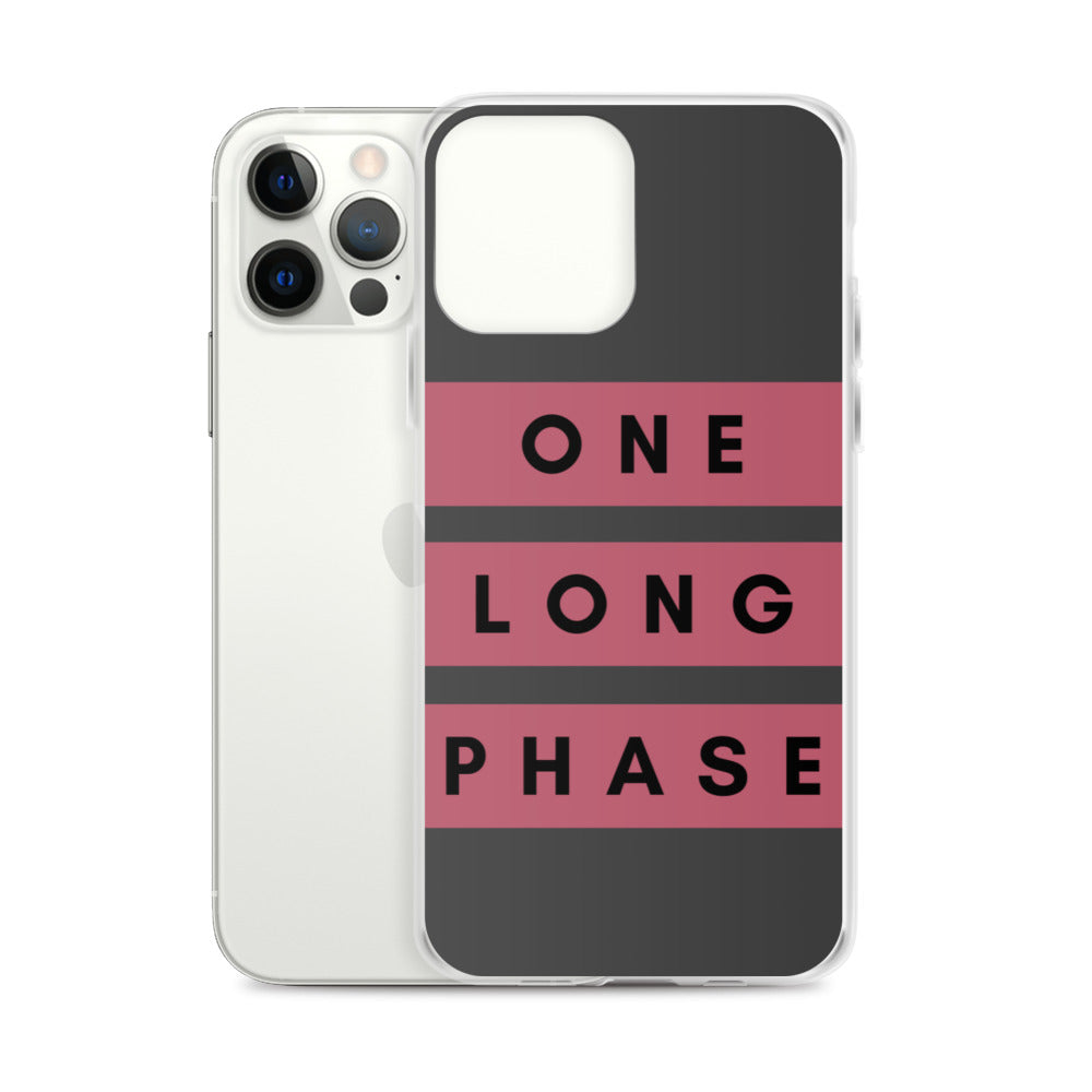 One Long Phase | iPhone Case