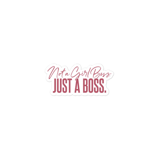 Not a Girl Boss, Just a Boss | Script | Sticker