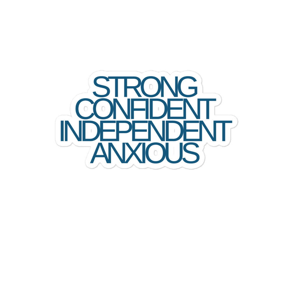 Strong Confident Independent Anxious | Blue | Stickers