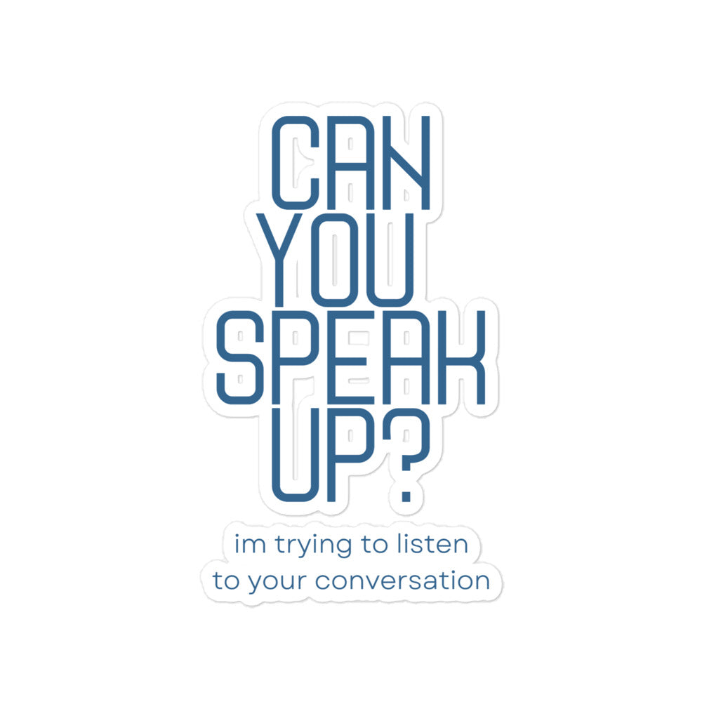 Can You Speak Up? | Stickers