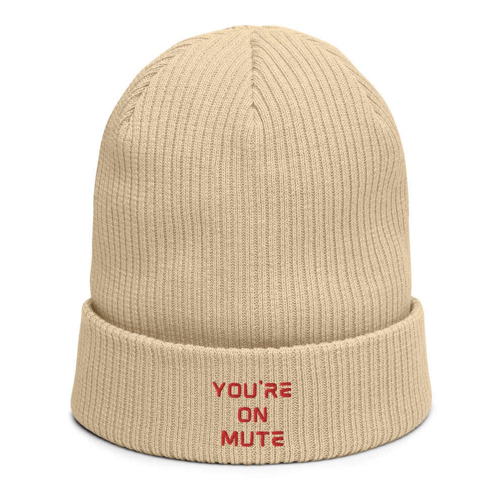 You're On Mute | Beanie