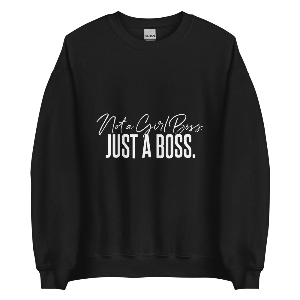 Not a Girl Boss, Just a Boss | Script | Crewneck