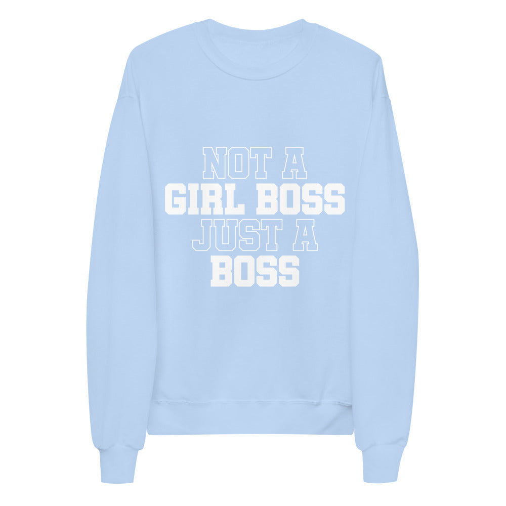 Not a Girl Boss, Just a Boss | Crewneck