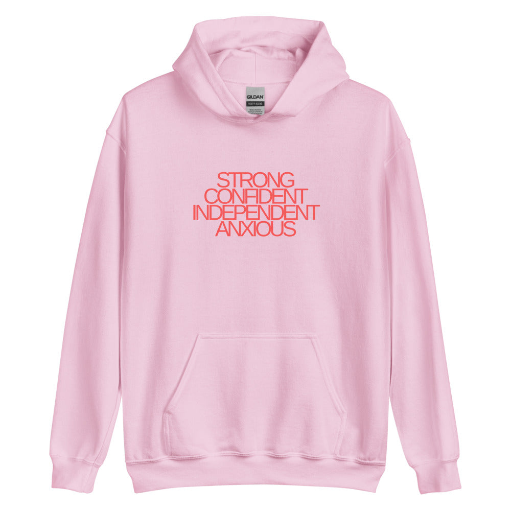 Strong, Confident, Independent, Anxious | Red Text | Hoodie