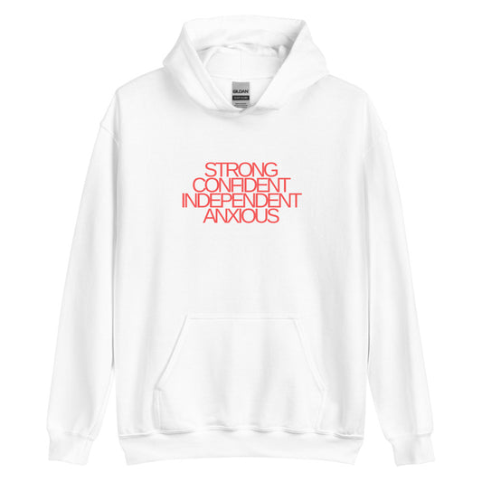 Strong, Confident, Independent, Anxious | Red Text | Hoodie