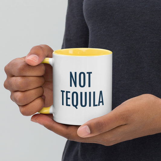 Not Tequila Mug