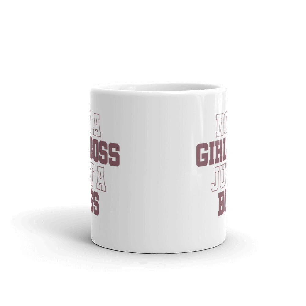 Not a Girl Boss, Just a Boss | Mug