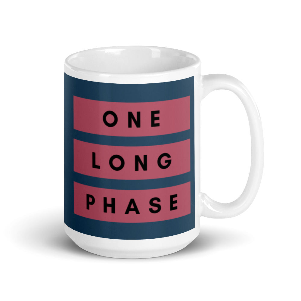 One Long Phase | Mug